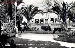 FRANCHETTI - MAIRIE ET JARDIN PUBLIC - 1958